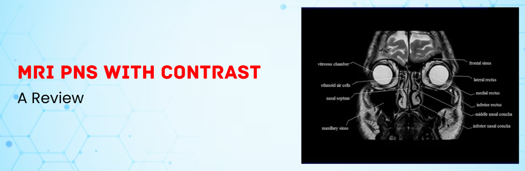  MRI PNS With Contrast: A Review